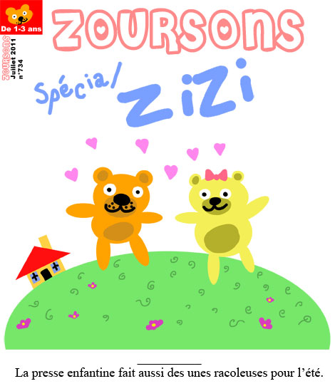 zoursons, de un à trois ans, presse, journaux pour enfants, pedobear, spécial zizi, été, formule spéciale
